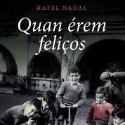 Presentació del llibre "Quan érem feliços" per Rafael Nadal.