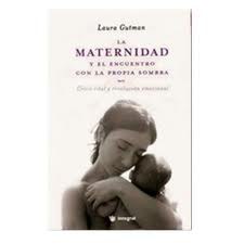 Bibliofamília: La maternidad y el encuentro con la propia sombra, de Laura Gutman.
