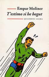 Club Bibliofamília: "T'estimo si he begut", d'Empar Moliner.