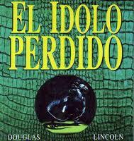 Club de lectura de terror: El ídolo perdido, de Douglas Preston i Lincoln Child.