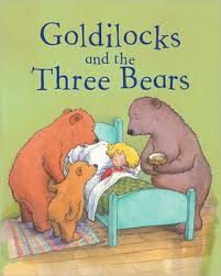 Tale's time: Goldilocks and the three bears.