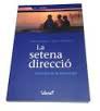Presentació del llibre: "La setena direcció: El conreu de la interioritat" (2008) de Teresa Guardans i Maria Fradera. Editorial Bubok.
