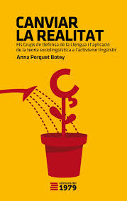 Presentació del llibre: "Canviar la realitat" d'Anna Porquet Botey, a càrrec de l'autora i de Carles Castellanos (escriptor i membre dels Grups de Defensa de la Llengua).