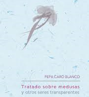Paraules en clau Violeta, amb Pepa Caro Blanco autora de "Tratado sobre medusas y otros seres transparentes".