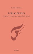 Presentació del llibre:"Perlas sufíes. Saber y sabor de Mevlânâ Rûmî" (2007).