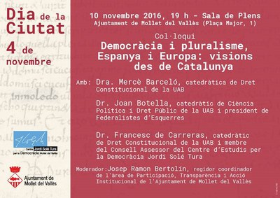 Col·loqui amb motiu del Dia de la Ciutat: "Democràcia i pluralisme, Espanya i Europa: visions des de Catalunya".