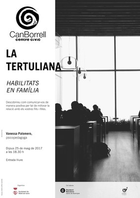 La Tertuliana: "Habilitats en família".