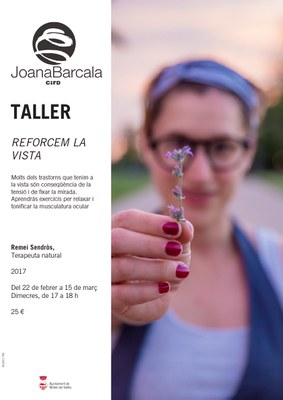 Taller "Reforcem la vista", a càrrec de la terapeuta natural Remei Sendròs.