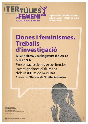 Tertúlies en femení: "Dones i feminismes. Treballs d'investigació".
