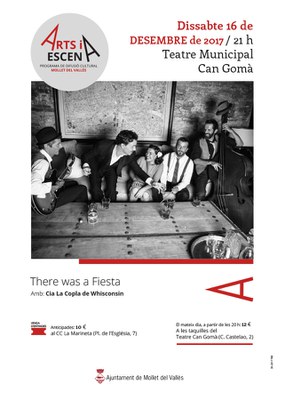 Nadal 2017:Teatre a Can Gomà: "There was a Fiesta" amb La Copla de Wisconsin.