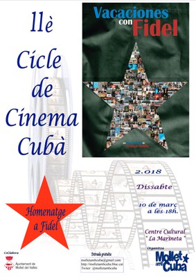 11è Cicle de Cinema Cubà: "Vacaciones con Fidel" de Tristán Nobila.