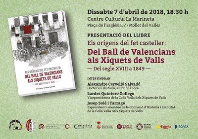 Presentació del llibre: "Els orígens del fet casteller: Del Ball de Valencians als Xiquets de Valls"-Del segle XVIII a 1849-.