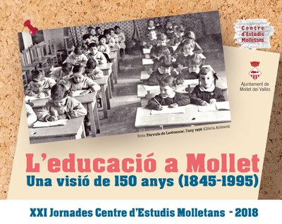 XXI Jornades del Centre d'Estudis Molletans: "Educació a Mollet: enfocant la Transició i represa de la democràcia (1970-1995).