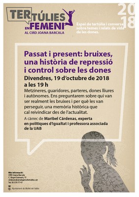 Tertúlies en femení. Passat i present: bruixes, una història de repressió i control sobre les dones.