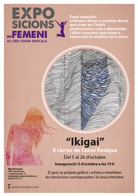  Exposicions en femení: Inauguració exposició “Ikigai”.