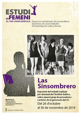Estudi en femení: Exposició “Las Sinsombrero”.