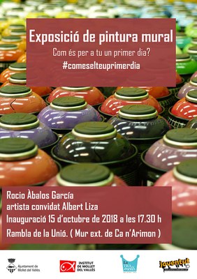 Inauguració exposició de pintura mural "Com és per a tu un primer dia?".