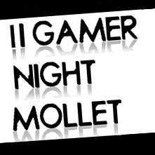 II GAMER NIGHT aux
