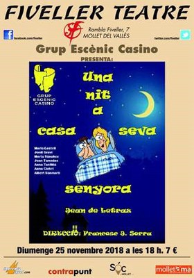Teatre a la Fiveller: "Una nit a casa seva...senyora" (Jean de Letraz). Grup Escènic Casino.