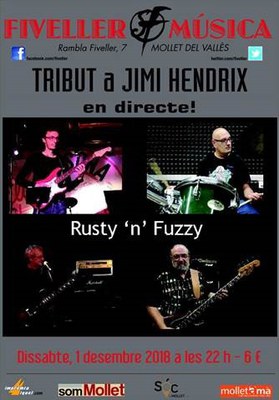 Fiveller Música: Tribut a Jimi Hendrix en directe amb Rusty 'n' Fuzzy.
