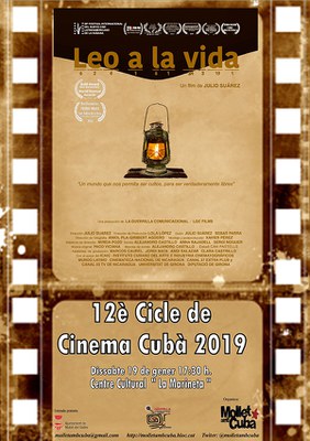Festa Major de Sant Vicenç 2019: Inauguració del XII Cicle de Cinema Cubà 2019: "Leo a la vida".