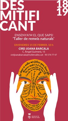 "Ensenya’m el que saps!". Taller de remeis naturals.