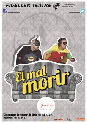 Teatre a la Fiveller: "El mal morir", una comèdia negra a càrrec de Fil Vermell.