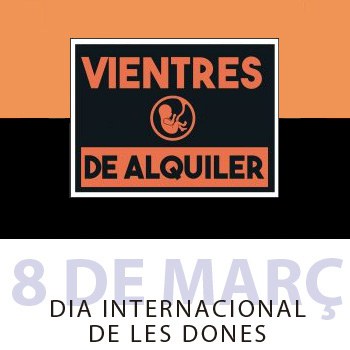 Xerrada: "Vientres de alquiler".