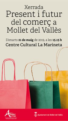 Xerrada: Present i futur del comerç a Mollet del Vallès.