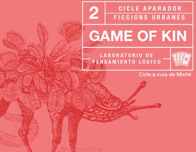 L'Aparador: "Game of Kin", de Laboratori de Pensament Lúdic.