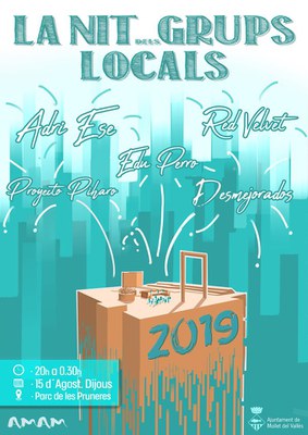 Festa Major 2019: Nit dels grups locals.
