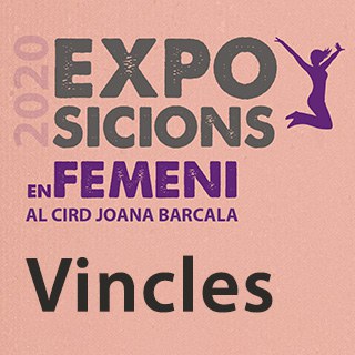 Expo en femeni VINCLES aux2