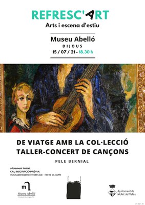 REFRESC'ART: TALLER- CONCERT DE CANÇONS DE VIATGE AMB LA COL·LECCIÓ.