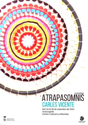 Exposició: "Atrapasomnis" de Carles Vicente.