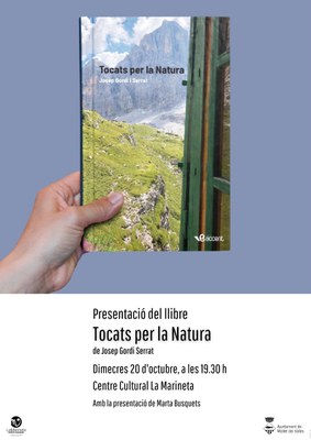 Presentació del llibre: "Tocats per la Natura" de Josep Gordi Serrat.