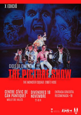 Cicle de Cinema.The Picture Show: "The Monster Squad" (1987) .