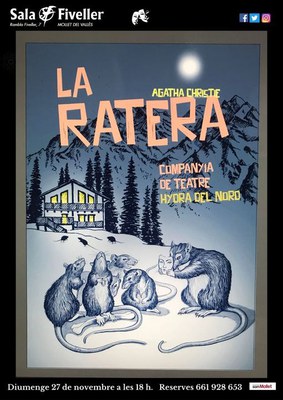 Teatre a la Fiveller: "La Ratera" d'Agatha Christie, a càrrec de Companyia Hydra del Nord.