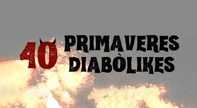 40 PRIMAVERES DIABÒLIKES.