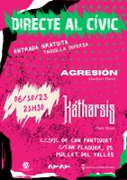 Directe al Cívic: Actuacions dels grups Agresión (Hardeore Punk) i Kátharsis (Punk Metal)