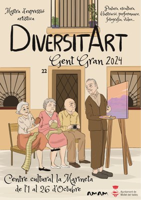 Exposició: DiversiArt 2024 - Gent Gran . Mostra d'expressió artística.