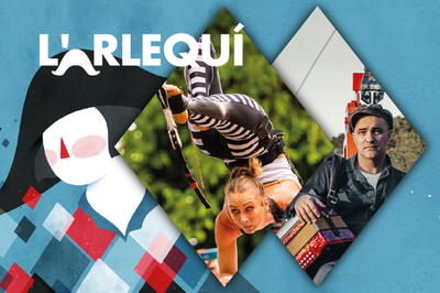 L'ARLEQUÍ: Actuació de SARA TWISTER (Tir amb Arc, Comèdia) i a continuació l'actuació de JOAN GARRIGA I EL MARIATXI GALÀCTIC (Autèntica Rúmbia Vallesana).