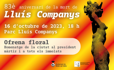 Ofrena floral amb motiu del 83è aniversari de l’afusellament de Lluís Companys.