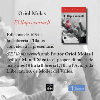Presentació del llibre "El llapis vermell" amb l'autor Oriol Molas.
