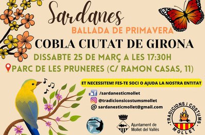 Sardanes: Ballada de primavera, a càrrec de la Cobla Ciutat de Girona.