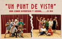Teatre: "Un Punt de vista" a càrrec del Grup de Teatre Can Pantiquet
