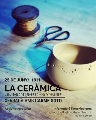 Xerrada: "La Ceràmica. Un món per descobrir".