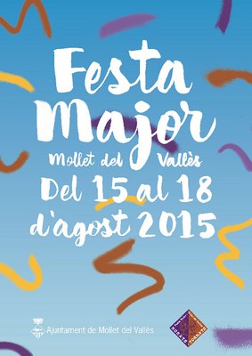 De l'11 al 18 d'agost, Mollet celebra la Festa Major d'estiu.