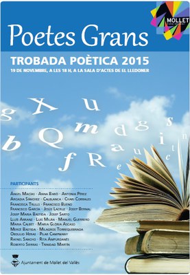 La gent gran de Mollet torna a celebrar la trobada poètica "Poetes Grans" .