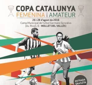 Mollet acollirà la final de la Copa Catalunya Femenina i Amateur Masculina de Futbol .