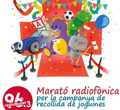 Ràdio Mollet organitza la novena marató radiofònica de recollida joguines .
